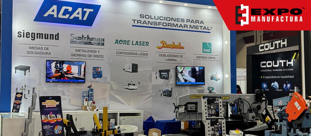 ¡Gracias por acompañarnos en Expo Manufactura 2025! - ACAT Mexicana
