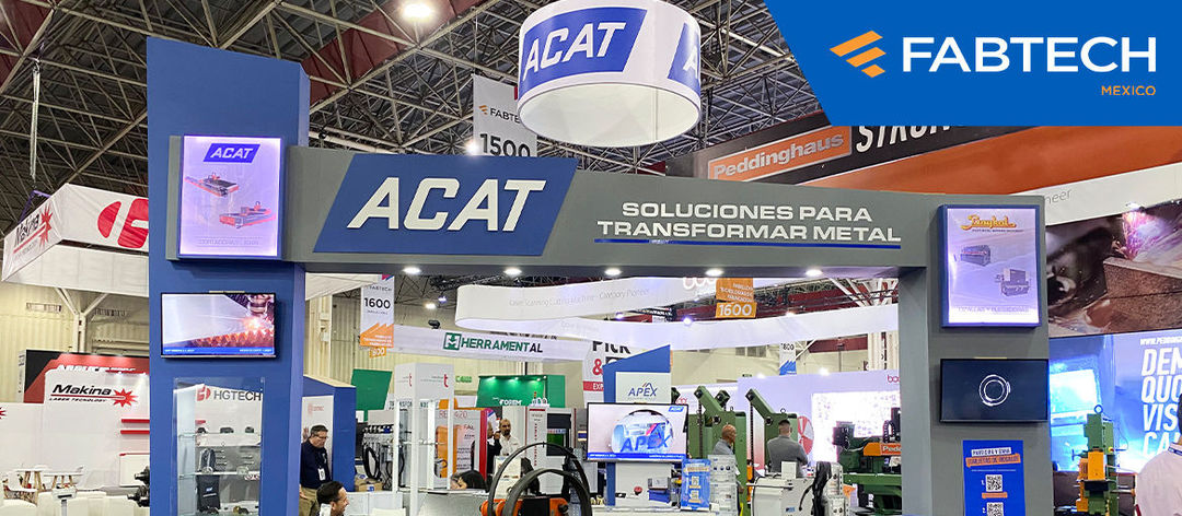 Gracias por acompañarnos en Fabtech México 2022!  - ACAT Mexicana