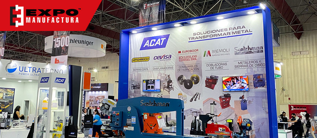 Gracias por acompañarnos en Expo Manufactura 2023! - ACAT Mexicana